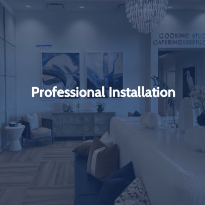 Professional Installation